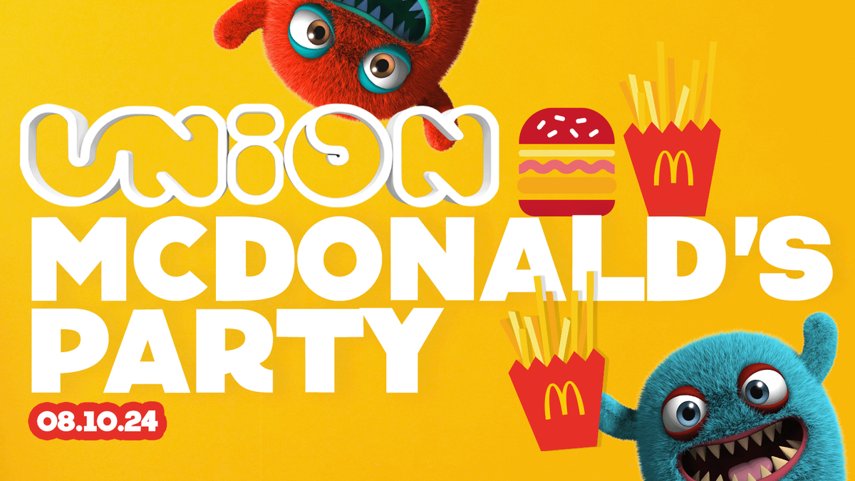 UNION TUESDAY'S \/\/ The McDonald's Party \ud83c\udf54\ud83c\udf5f