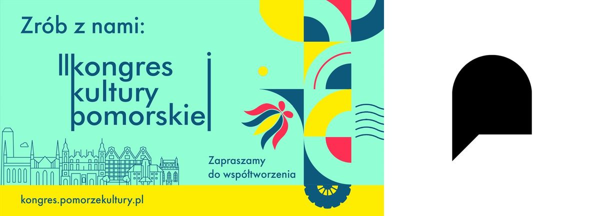 Dzie\u0144 obywatelski na II Kongresie Kultury Pomorskiej (Spotkania: 11 i 12)