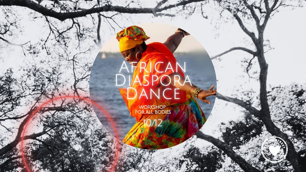  AFRICAN DIASPORA DANCE