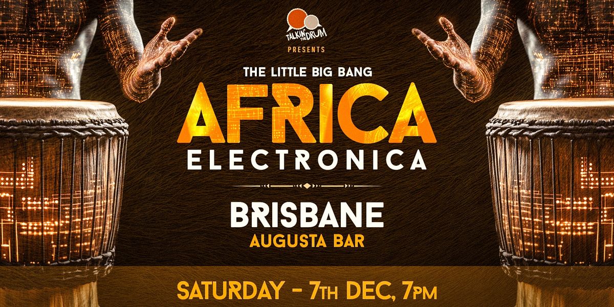 The Little Big Bang Brisbane Saturday Dec 7th