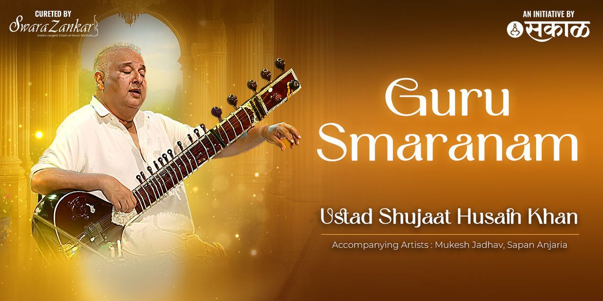 Guru Smaranam - Ustad Shujaat Husain Khan