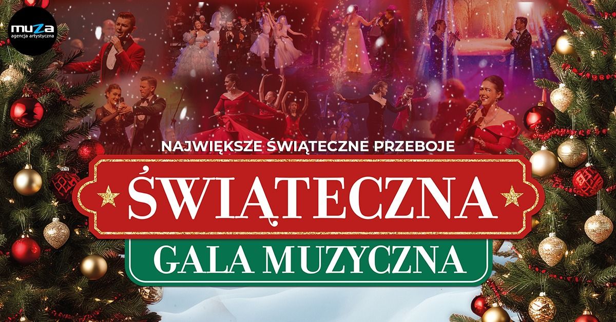 \u015aWI\u0104TECZNA GALA MUZYCZNA \/ POZNA\u0143 15.12.2024r.