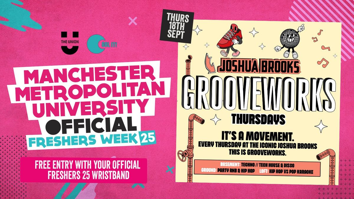 DAY 5 - OFFICIAL MAN MET EVENT 1 - GROOVEWORKS THURSDAYS \ud83e\ude85\ud83c\udfb6\ud83e\udea9