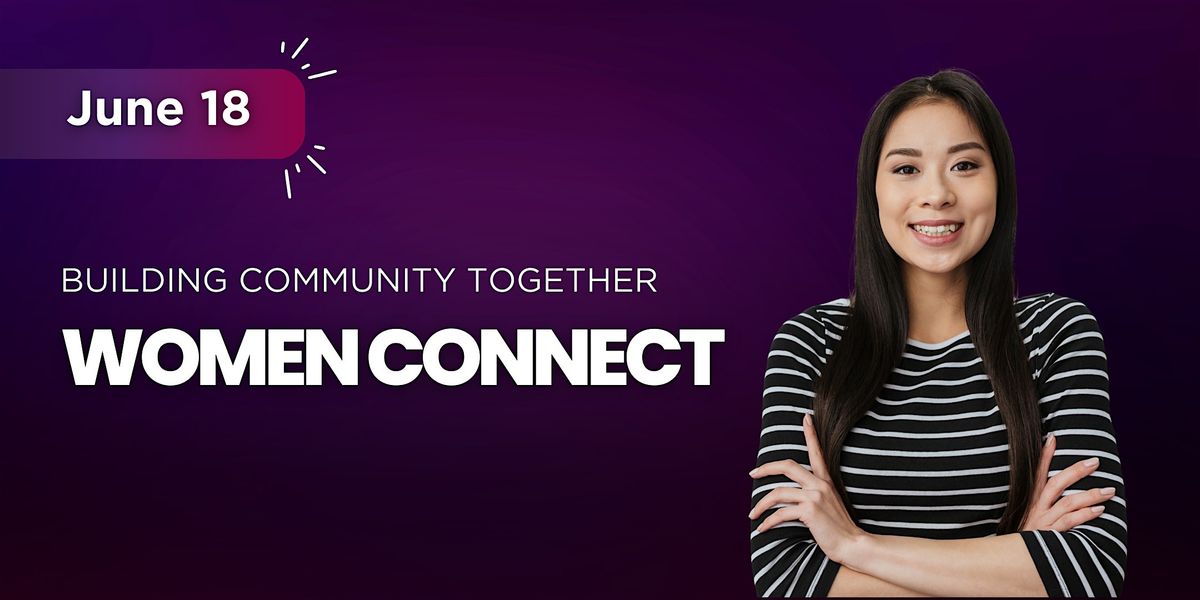 Women Connect #BuildingCommunityTogether
