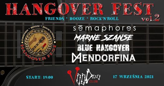 Hangover Fest vol II : Blue Hangover x Semaphores x Mendorfina x Marne Szanse w VooDoo Club