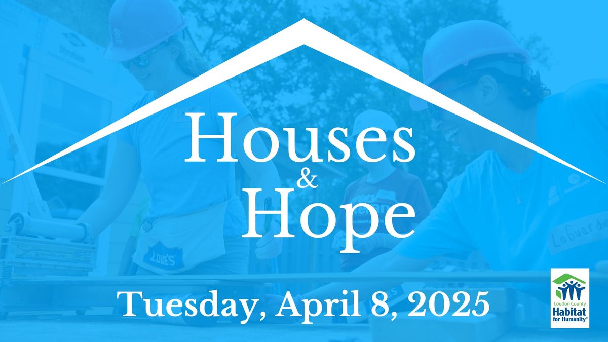 Houses & Hope 2025