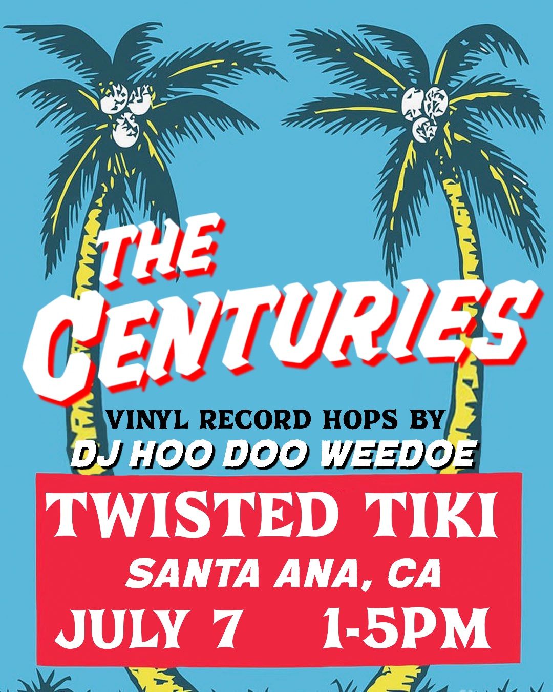 Rock n Roll, Rockabilly, Guitar Instrumentals. The Centuries +DJ Hoo Doo WeeDoe at Twisted Tiki 