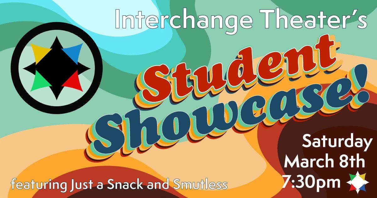 Student Showcase Level 5 featuring Just a Snack & Smutless