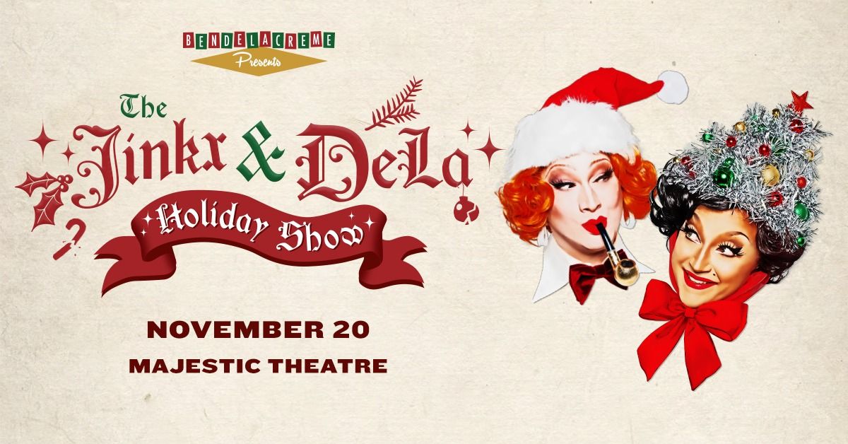 The Jinkx & DeLa Holiday Show 