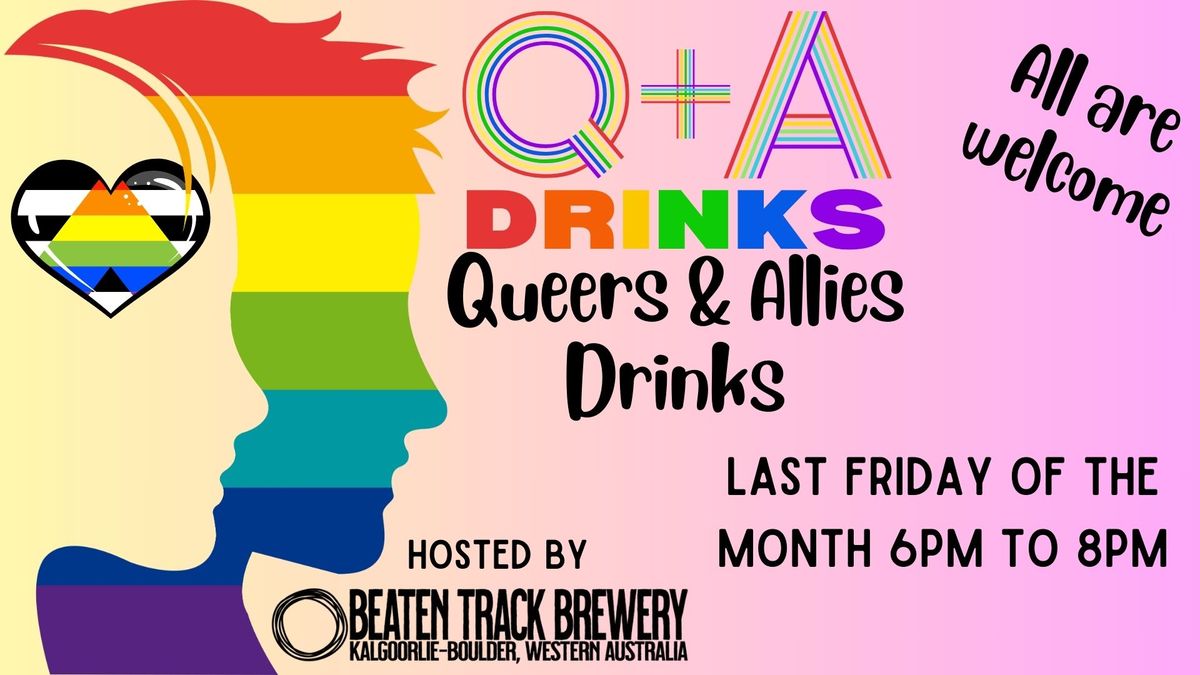 Q+A Drinks: Queer and Ally Drinks