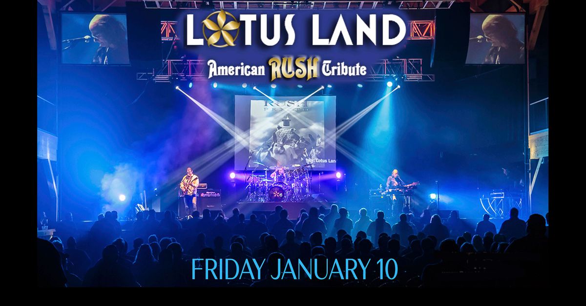 Lotus Land - American Rush Tribute