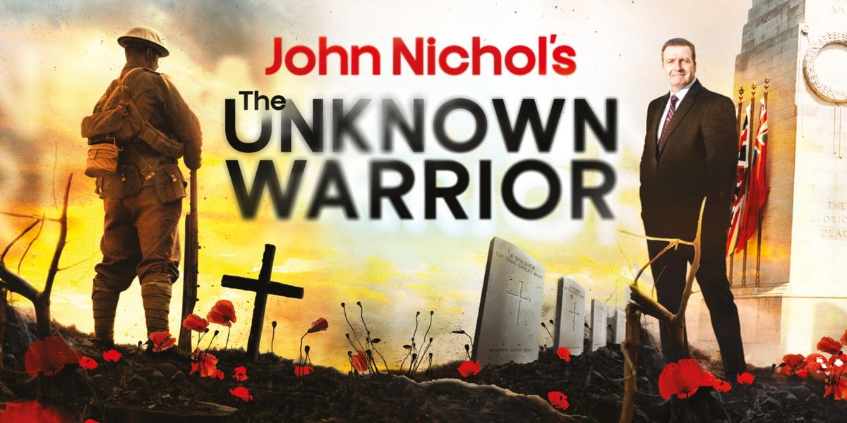 John Nichol\u2019s The Unknown Warrior