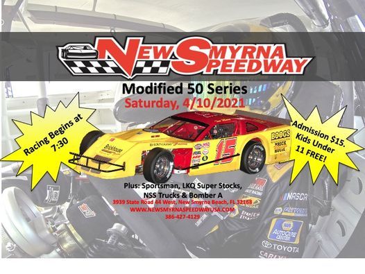Modified 50 Weekly Racing New Smyrna Speedway New Smyrna Beach 10 April 21