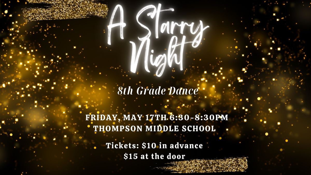 A Starry Night - 8th Grade Dance