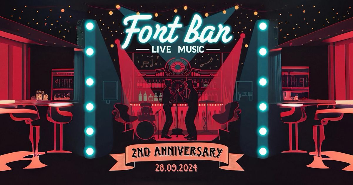 Fort Bar - 2nd Anniversary Party!