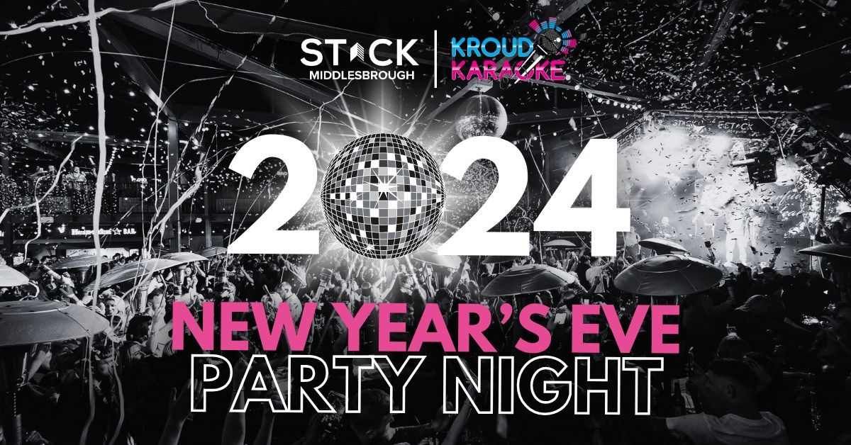 NYE Party Night at STACK Middlesbrough