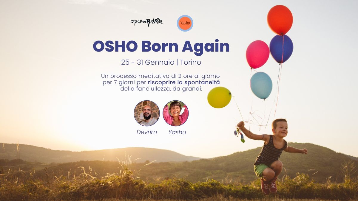 OSHO Born Again - TORINO