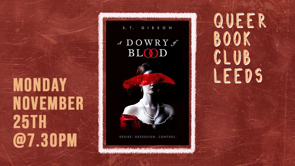 Dowry of Blood: November Queer Book Club Leeds