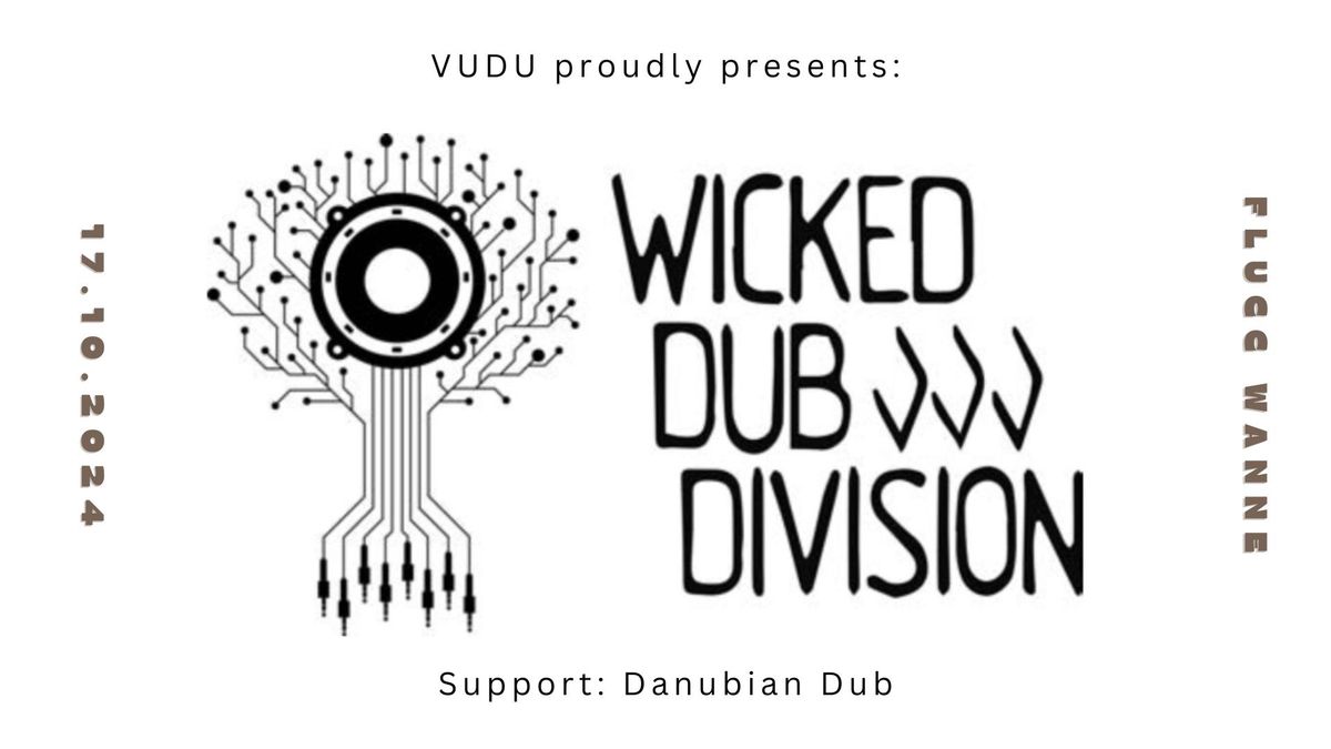 Wicked Dub Division LIVE!