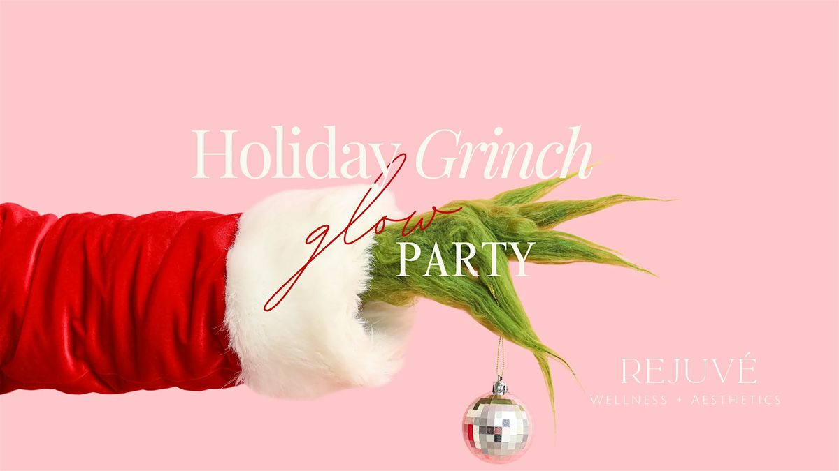 Rejuve\u2019s Holiday Grinch Glow Party
