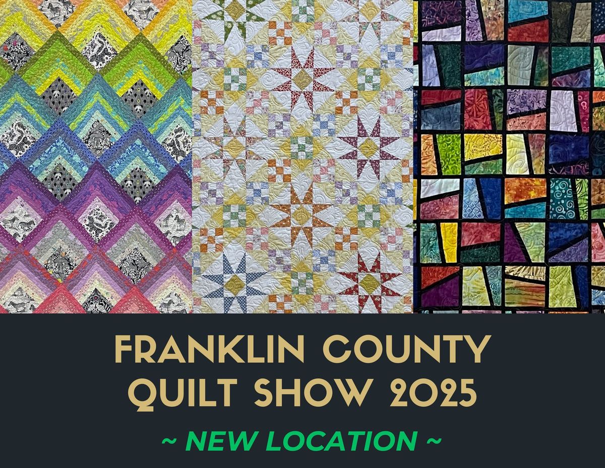 Franklin County Quilt Show 2025