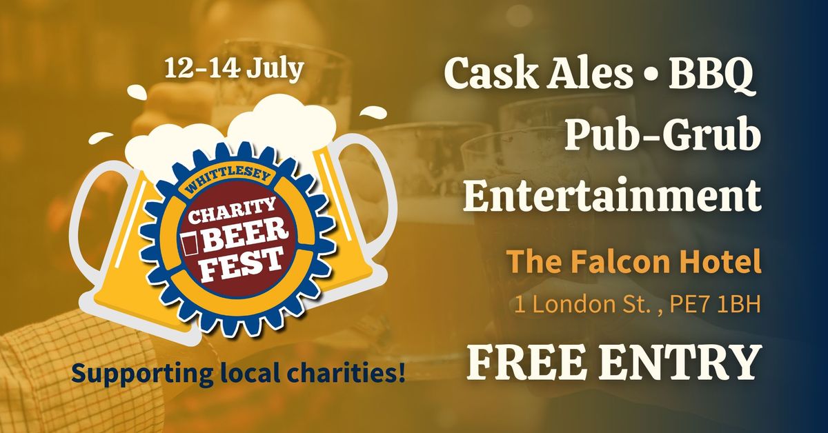 Charity Beer Festival 2024 \ud83c\udf7b - Hosted by Whittlesey Rotary Club