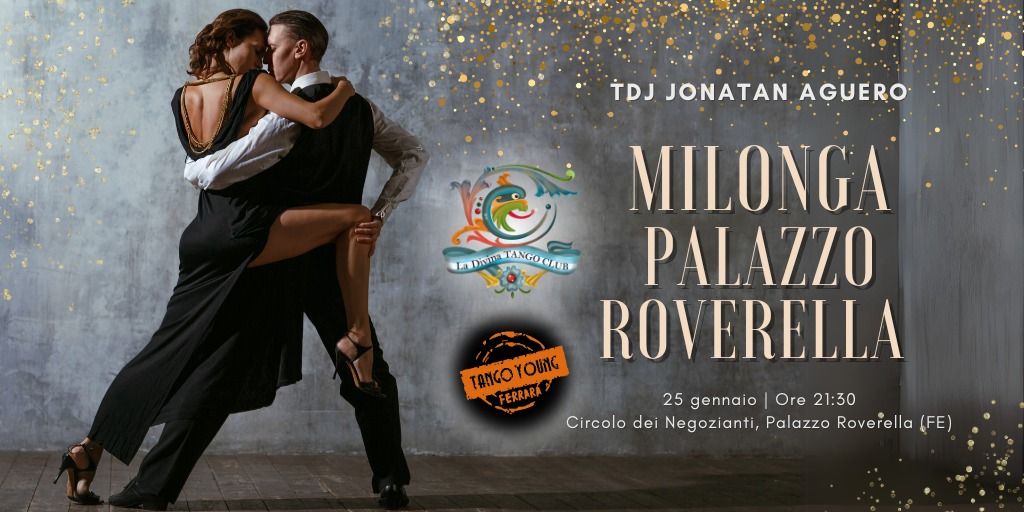 \ud83c\udfb6 Milonga a Palazzo Roverella - Ferrara \ud83c\udfb6