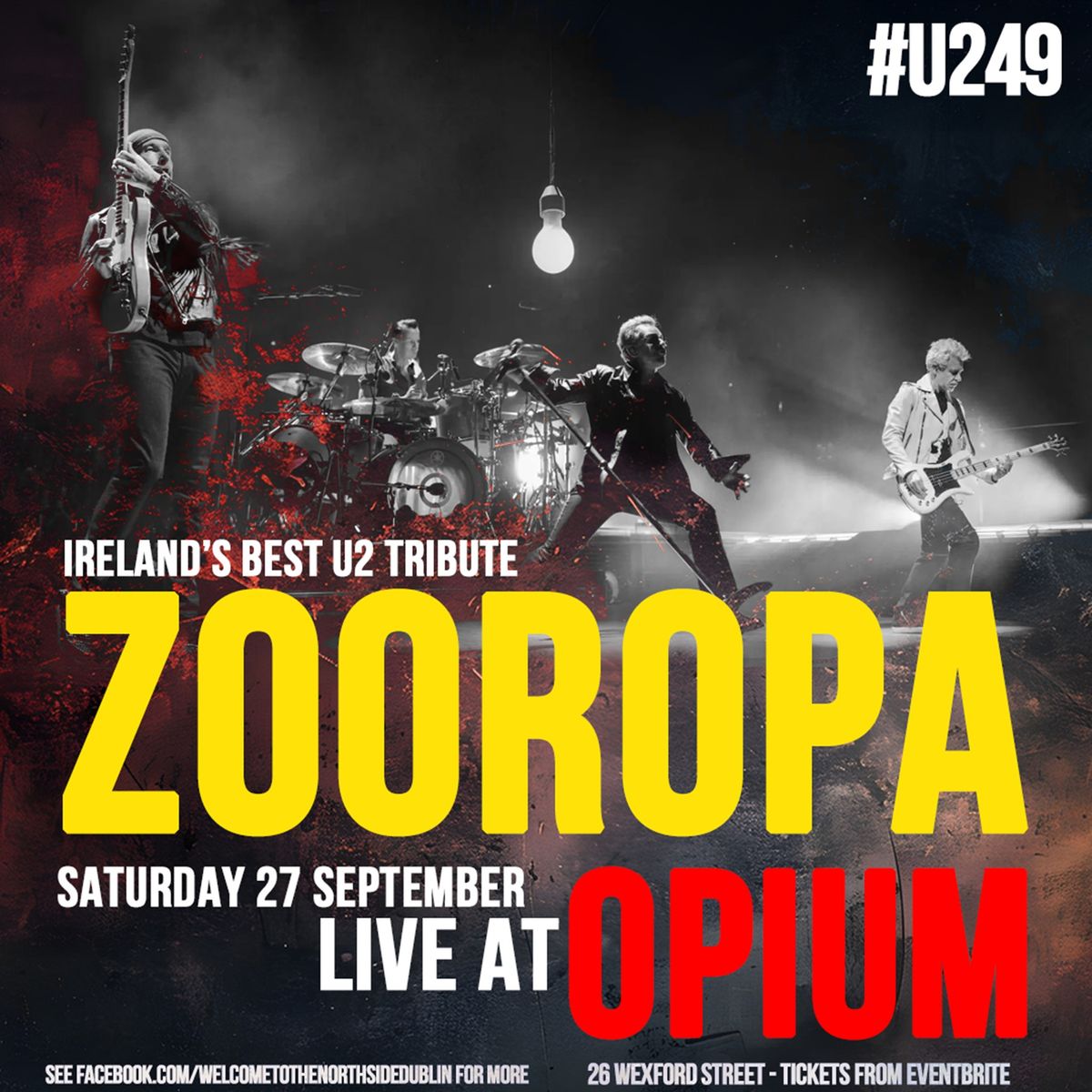 ZOOROPA LIVE at OPIUM - U2 FAN FESTIVAL - U2 TRIBUTE U249