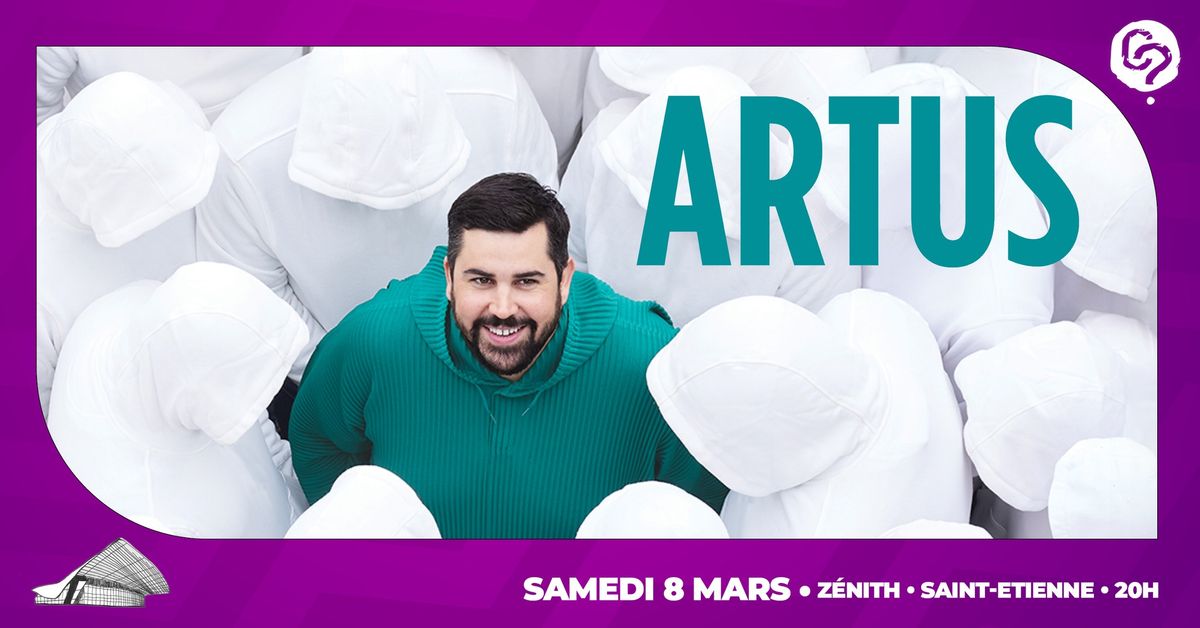 [COMPLET] Artus \u2022 One man show \u2022 Z\u00e9nith de Saint-Etienne