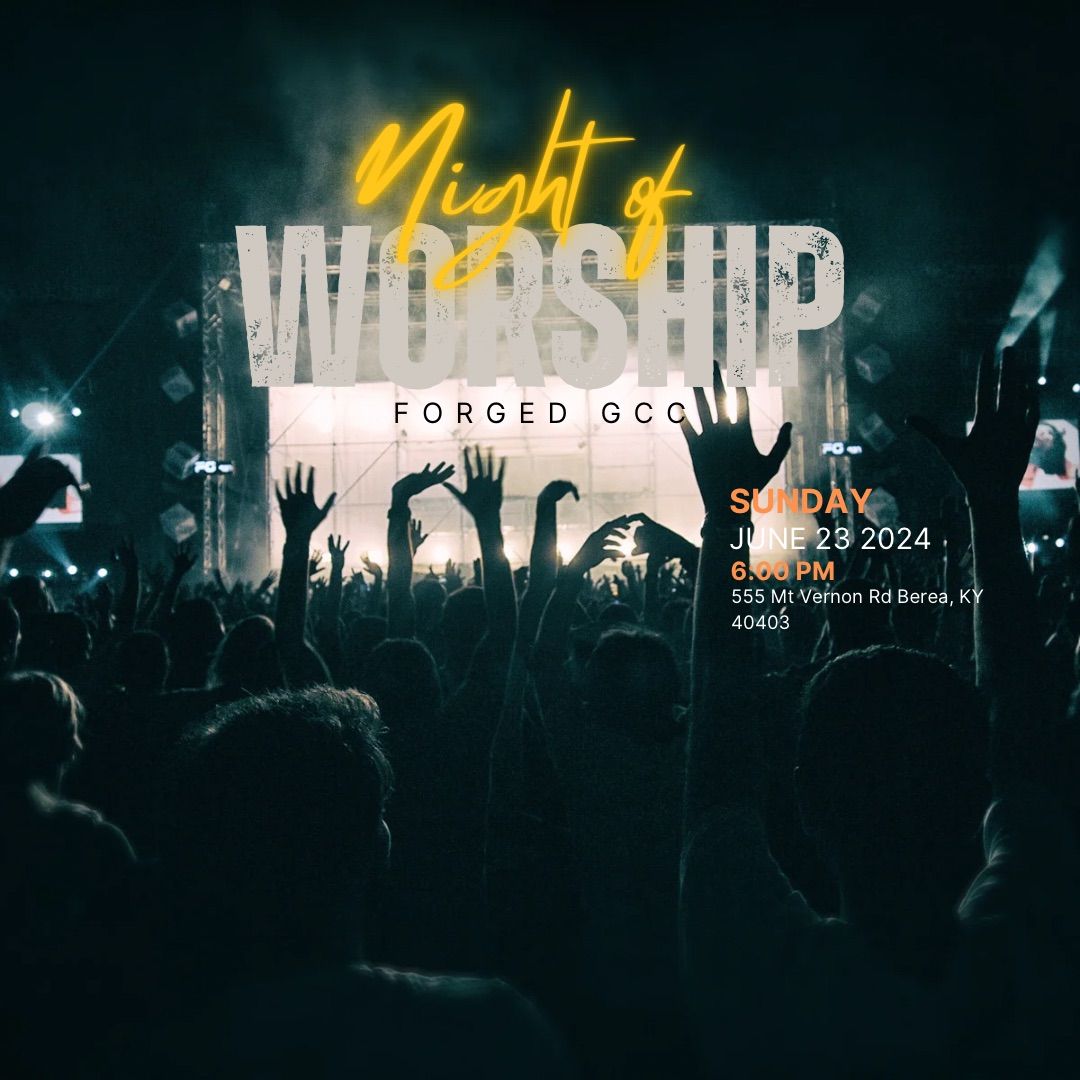 Forged Night of Worship 