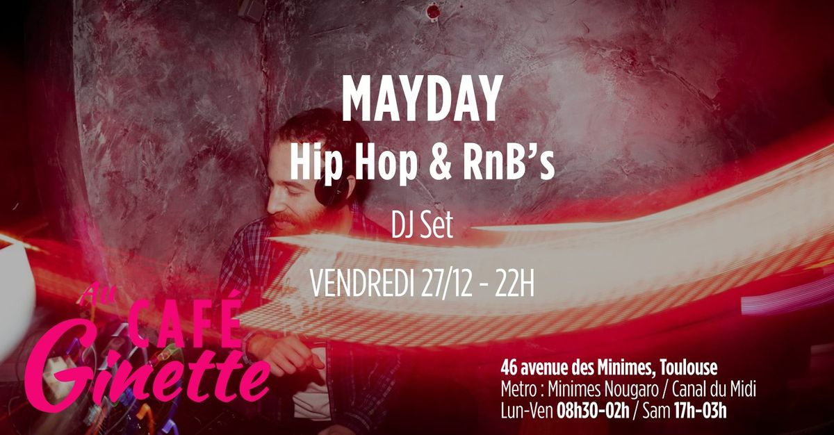 MayDay X CAF\u00c9 Ginette