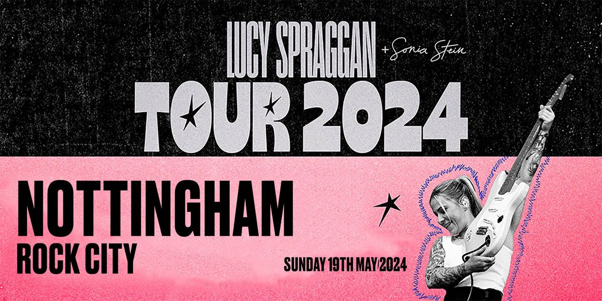 Lucy Spraggan: Nottingham Rock City