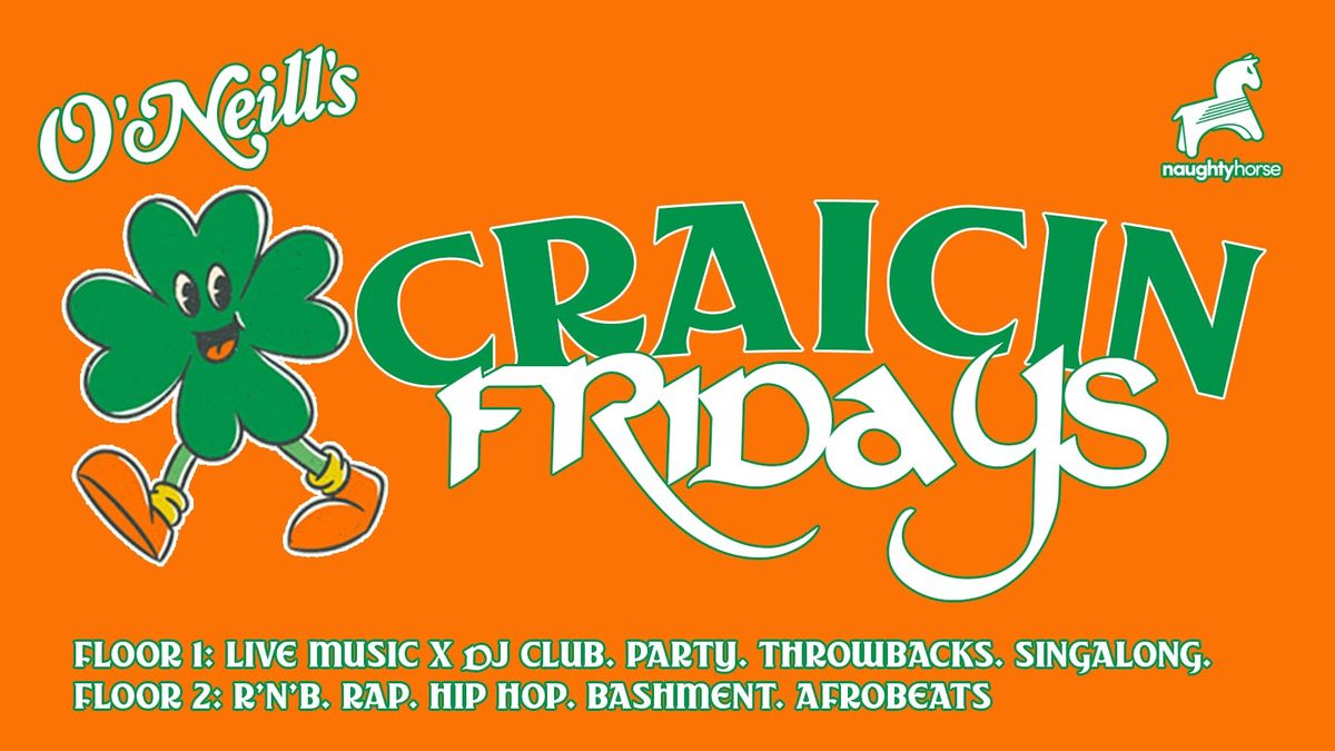 Craicin Fridays [Room 2 RnB]