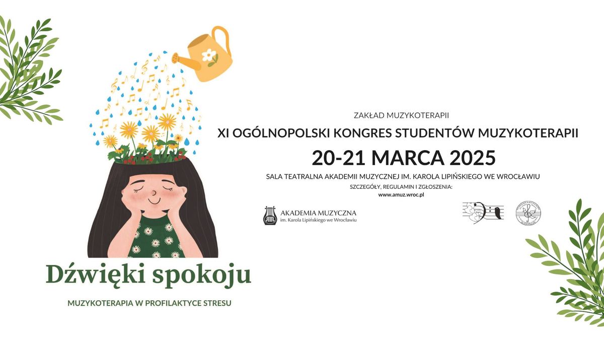 XI Og\u00f3lnopolski Kongres Student\u00f3w Muzykoterapii - D\u017awi\u0119ki spokoju