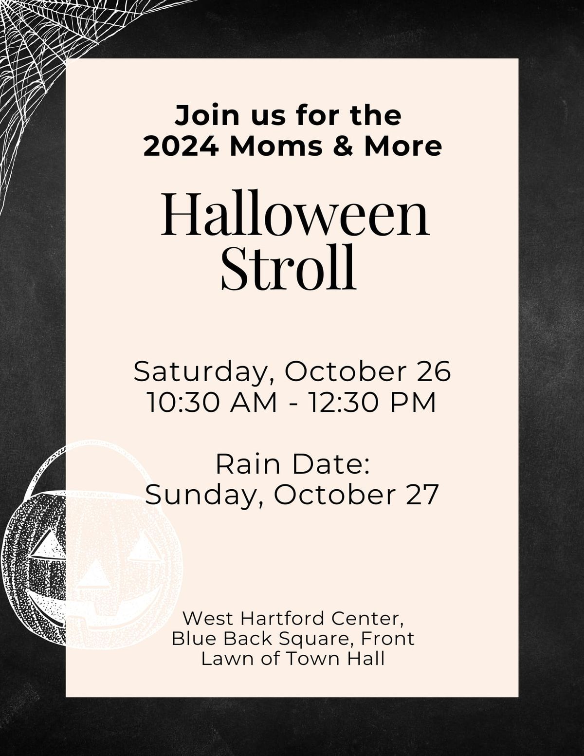 2024 Halloween Stroll Brought to you by Moms & More