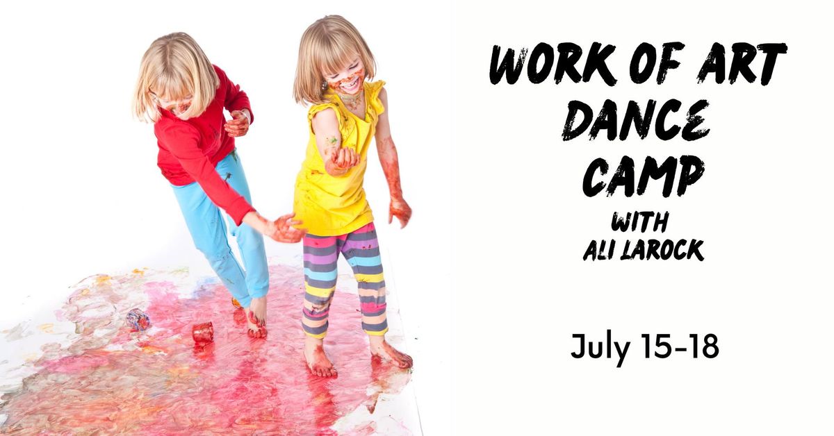 Work of Art Dance Camp