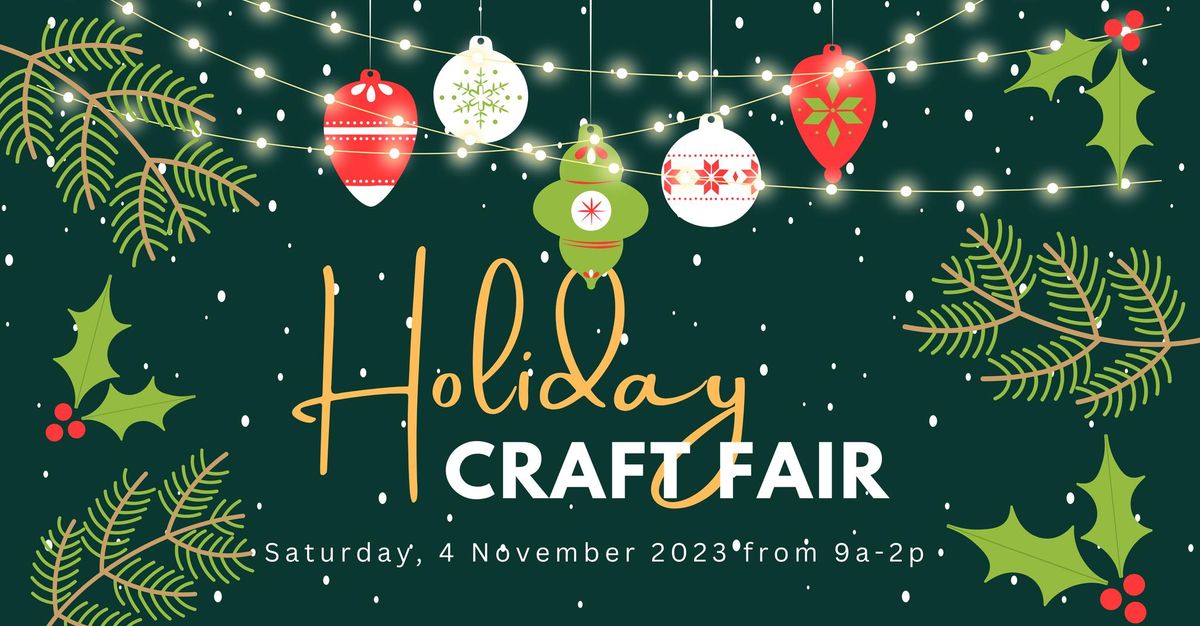 Holiday Craft Fair and Gift Show