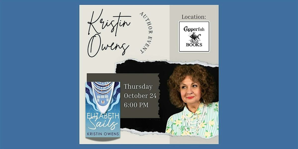 Author Kristin Owens at Copperfish Books for "Elizabeth Sails"