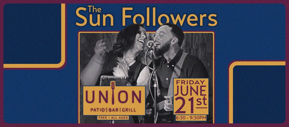 The Sun Followers @ Union