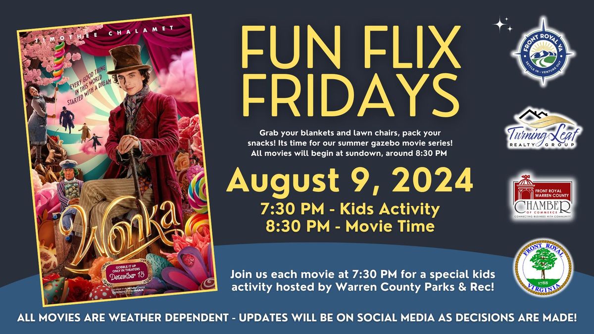 Fun Flix Friday @ the Gazebo: Wonka!
