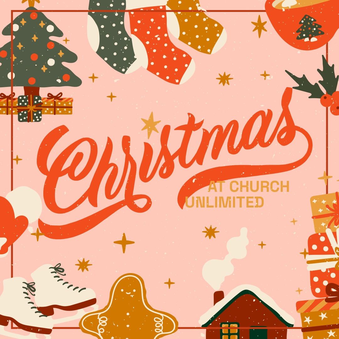 Christmas at Church Unlimited