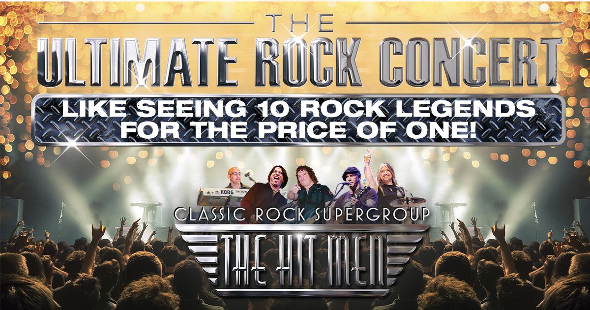 The Hit Men: The Ultimate Rock Concert