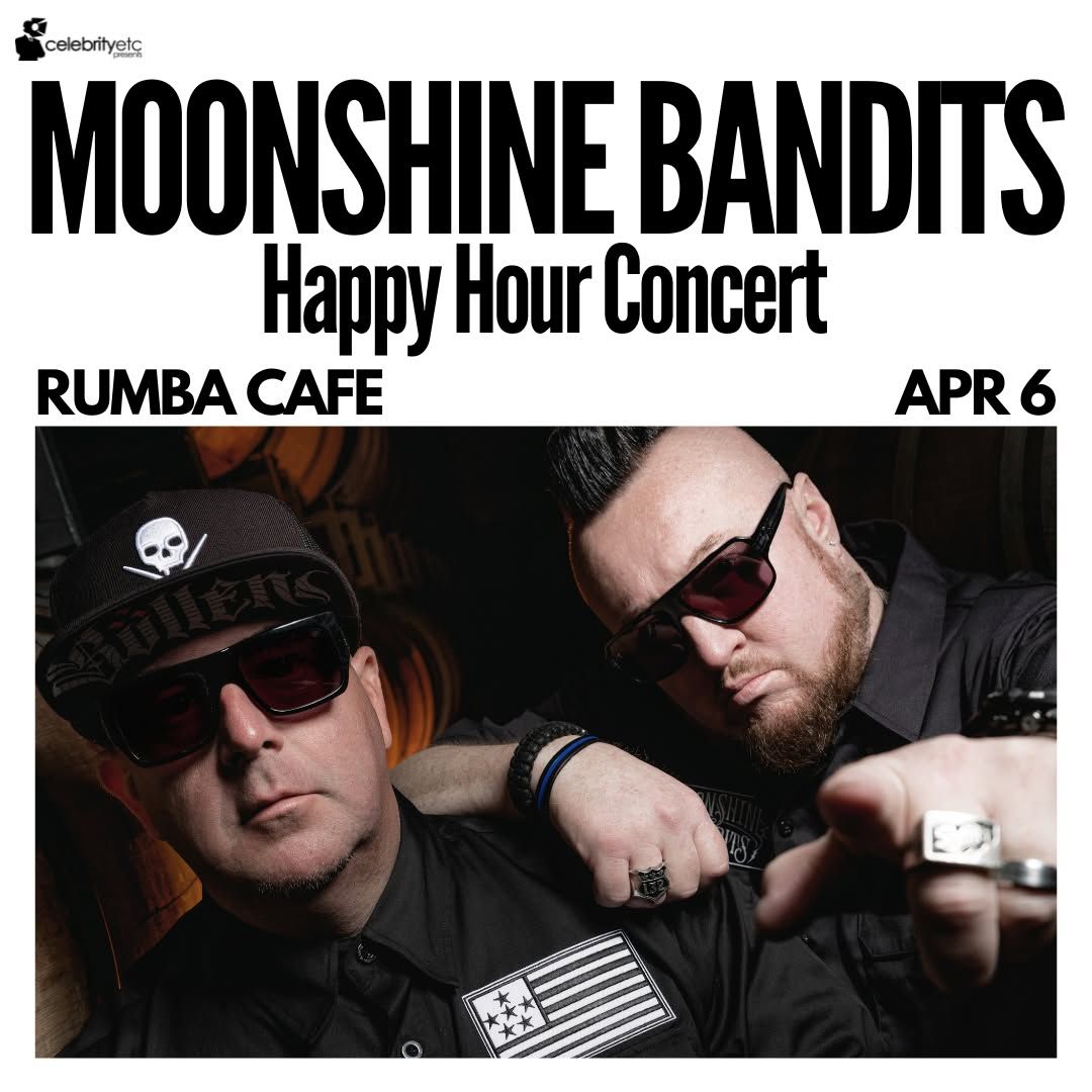 Moonshine Bandits Happy Hour Concert!