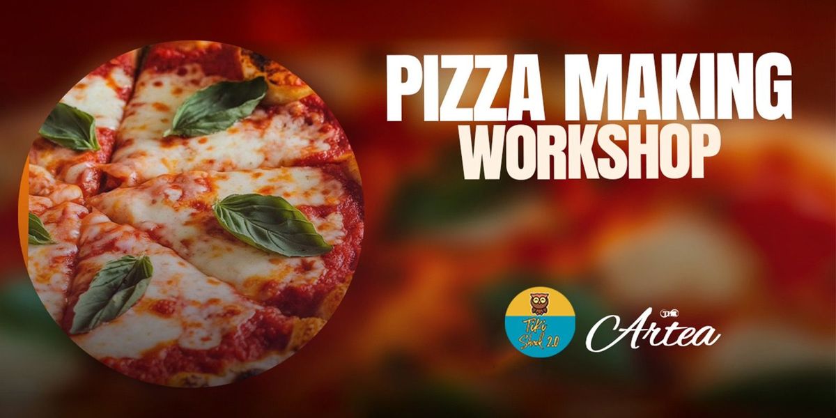 Pizza Making Workshop at Tiki Shack 2.0