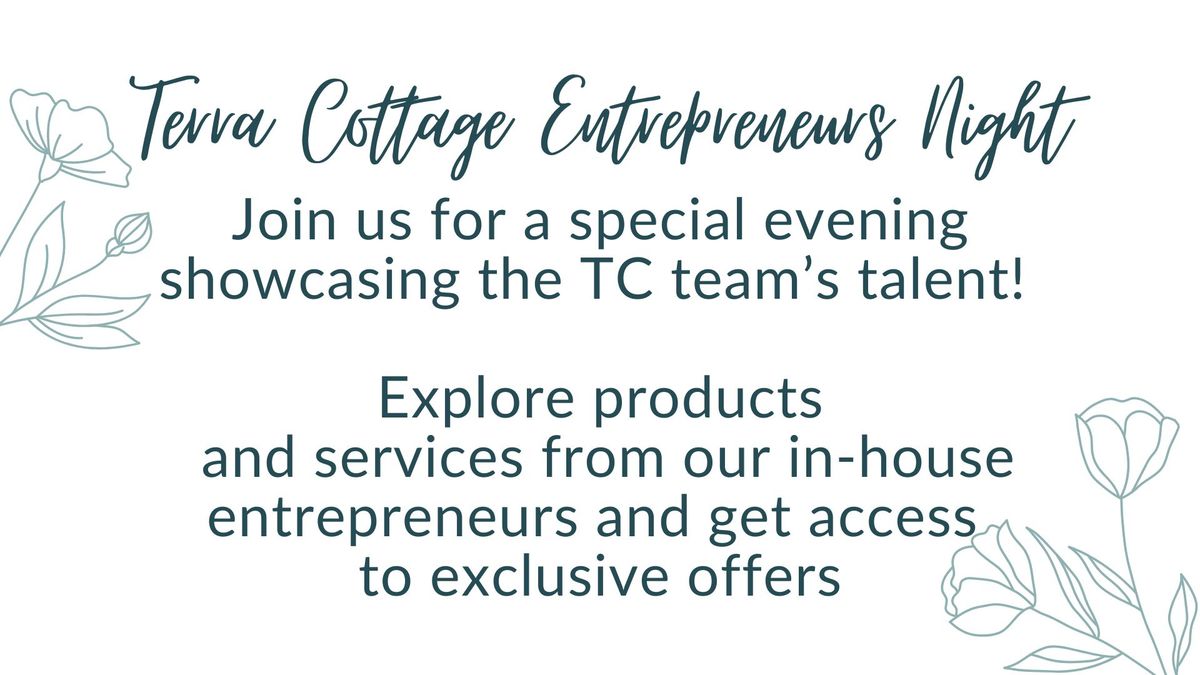 Terra Cottage Entrepreneurs Night