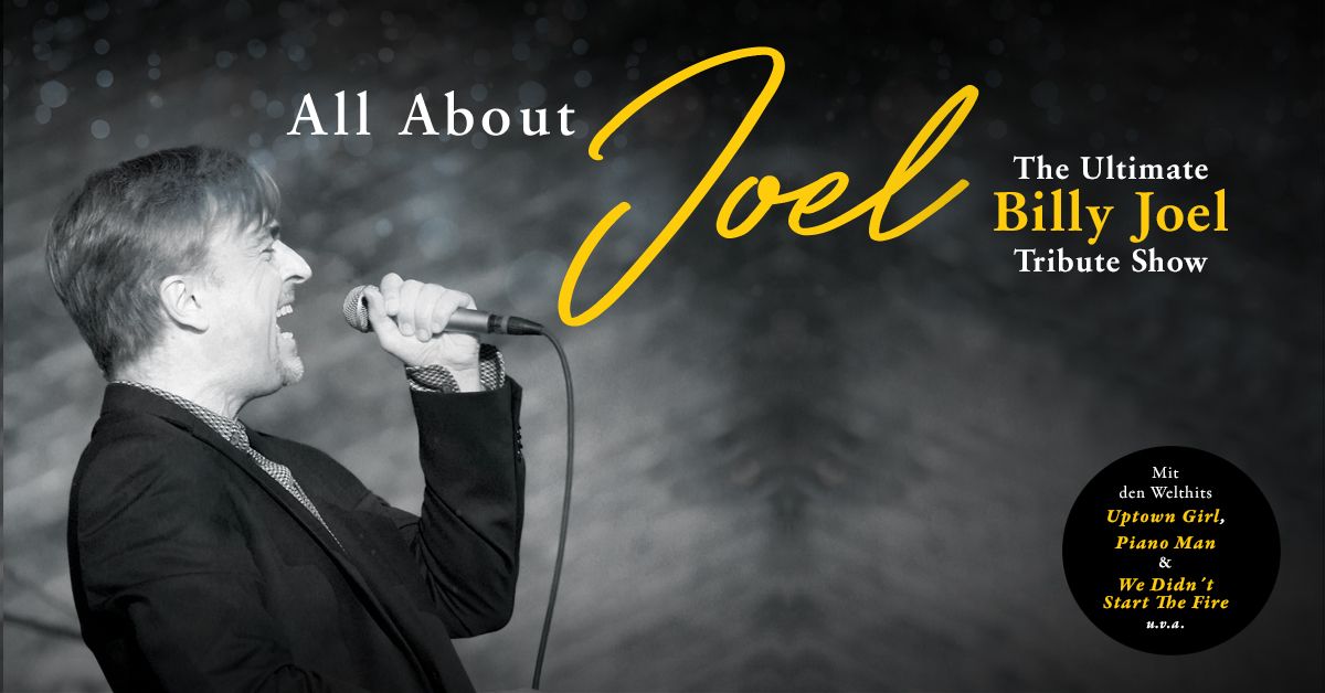 ALL ABOUT JOEL \u2013 Die ultimative Billy-Joel-Tribute-Band