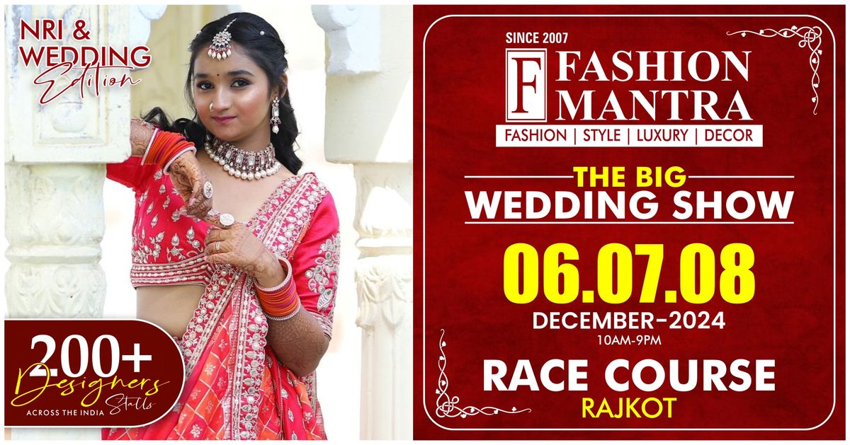 India's Most Premium NRI & Wedding Edition Exhibition - Rajkot (Dec 2024)