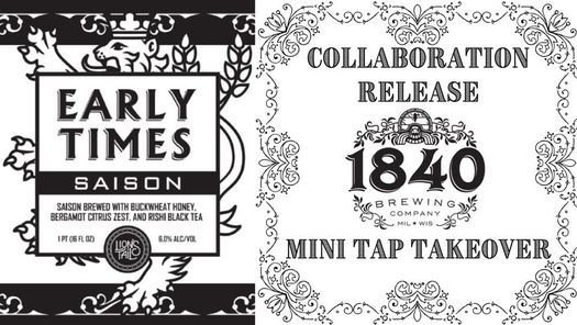 Early Times Saison LTB & 1840 Collab Release and Mini Tap Takeover