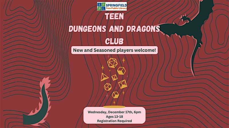 Teen Dungeons and Dragons Club - Ages 13-18 - Springfield Residents