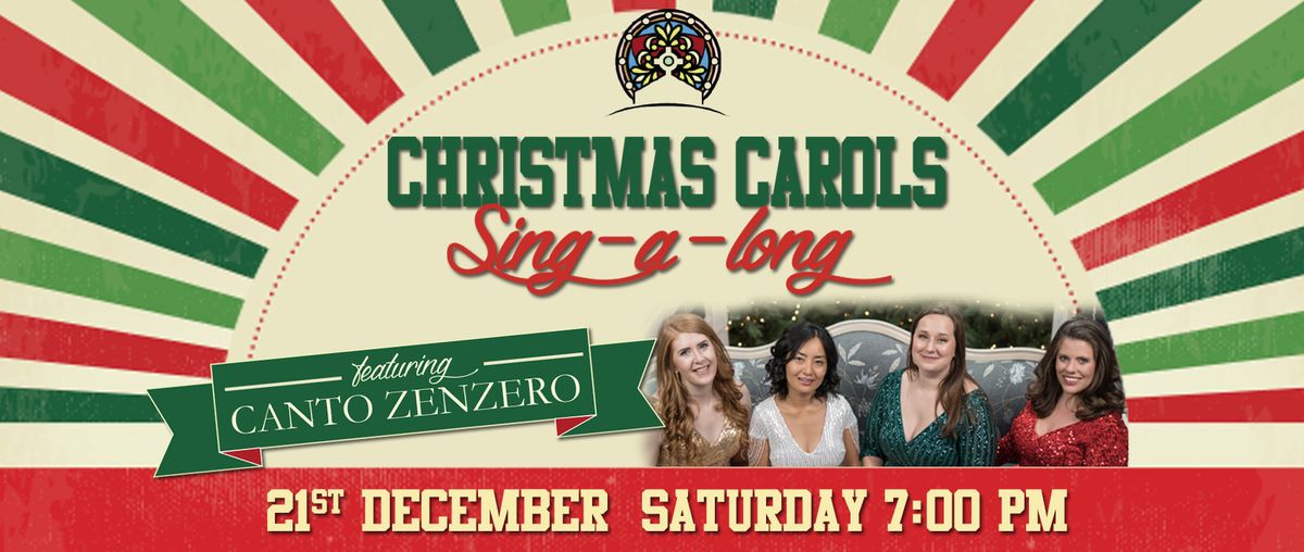 Christmas Carols Sing-a-long featuring Canto Zenzero